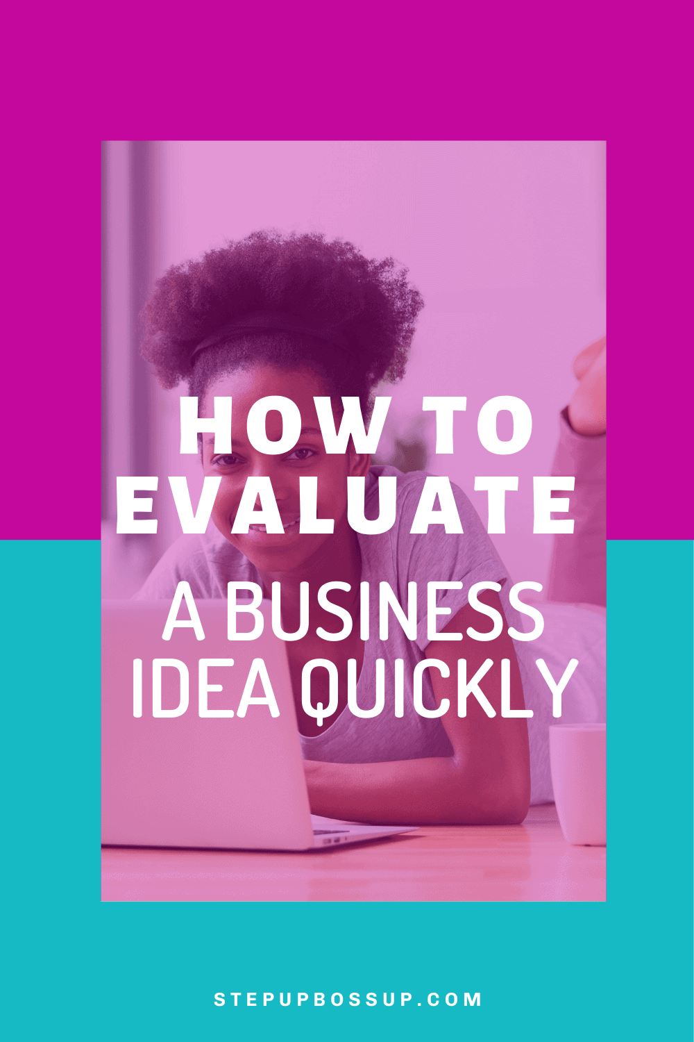 evaluate a business idea