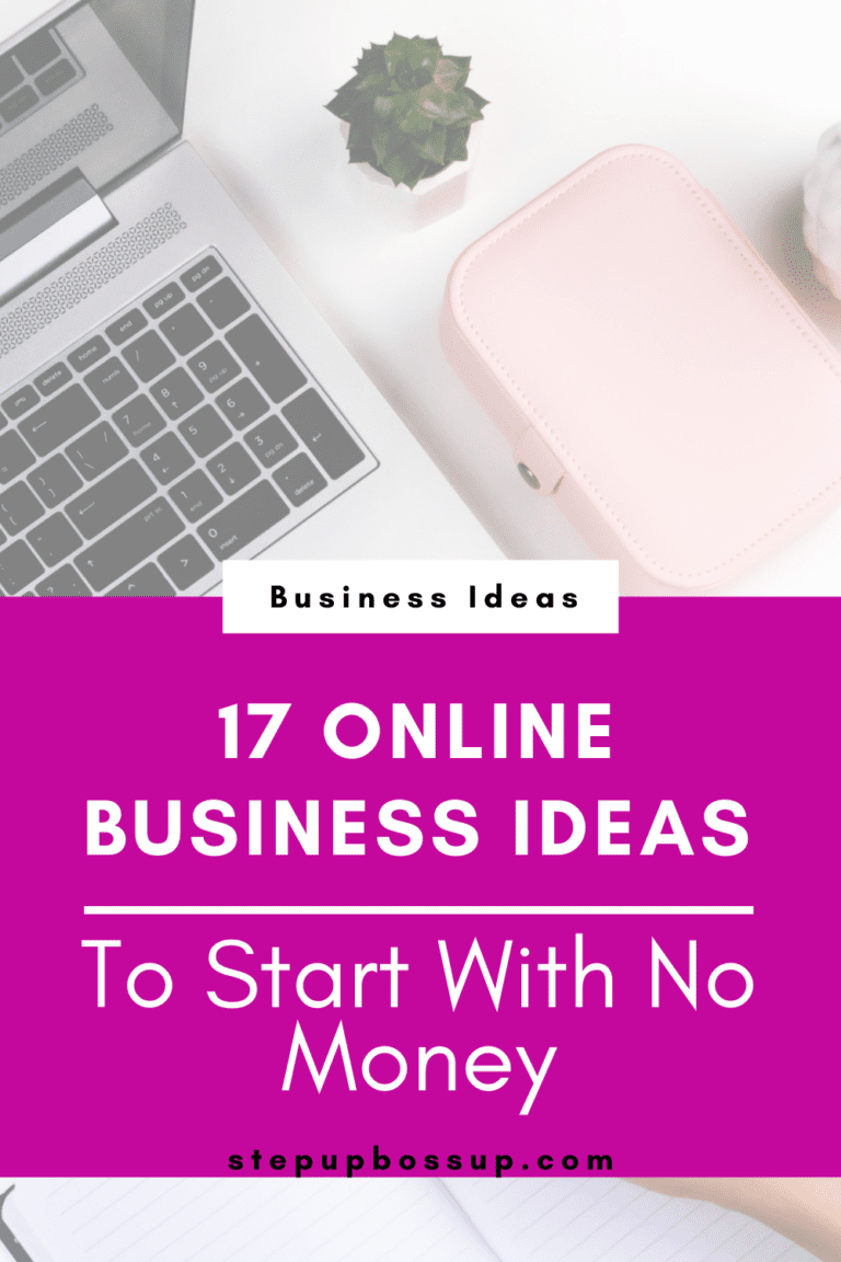 17 Of The Best Online Businesses To Start No Money Required Step Up