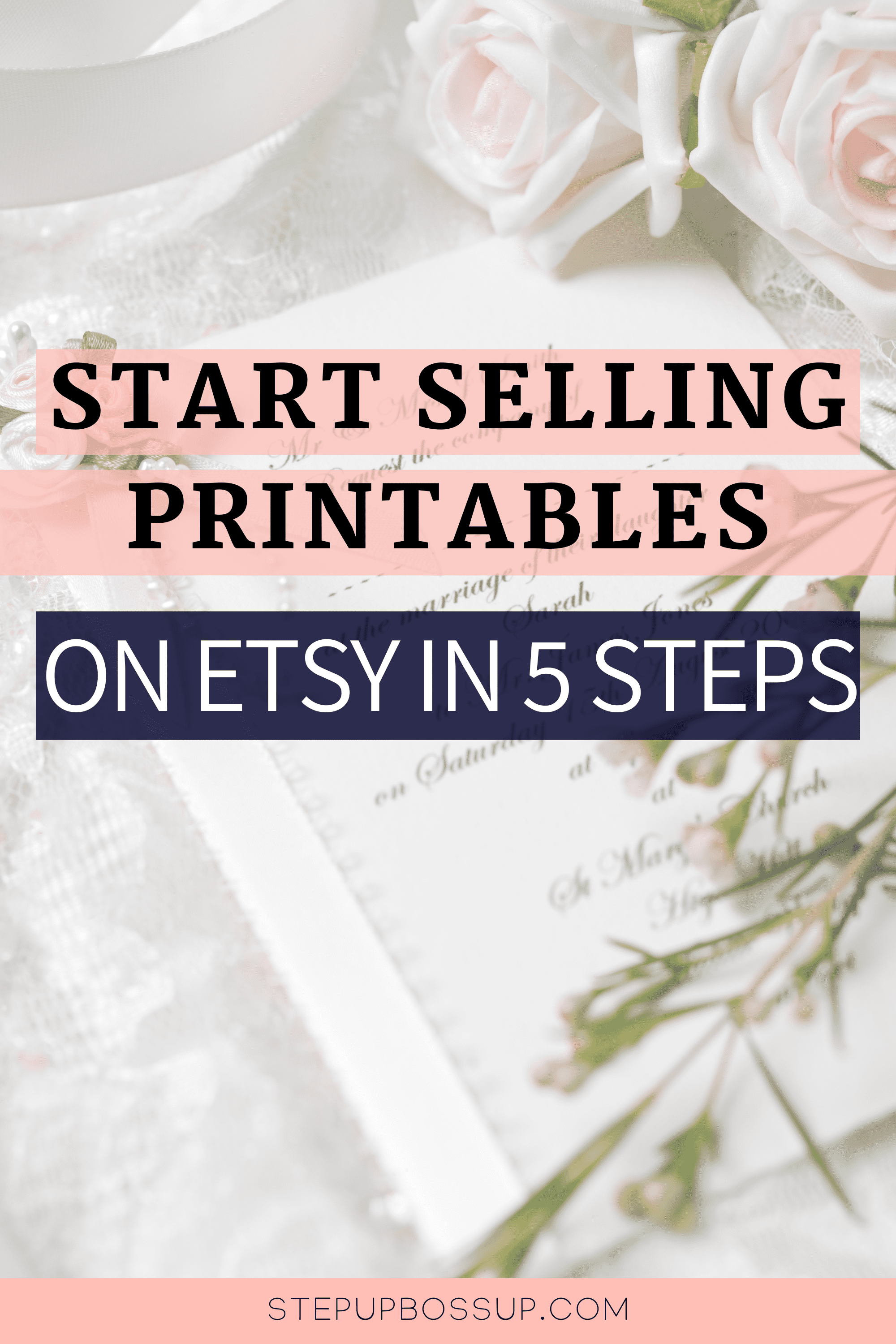 How To Sell Printables On Etsy In 5 Easy Steps Step Up Boss Up