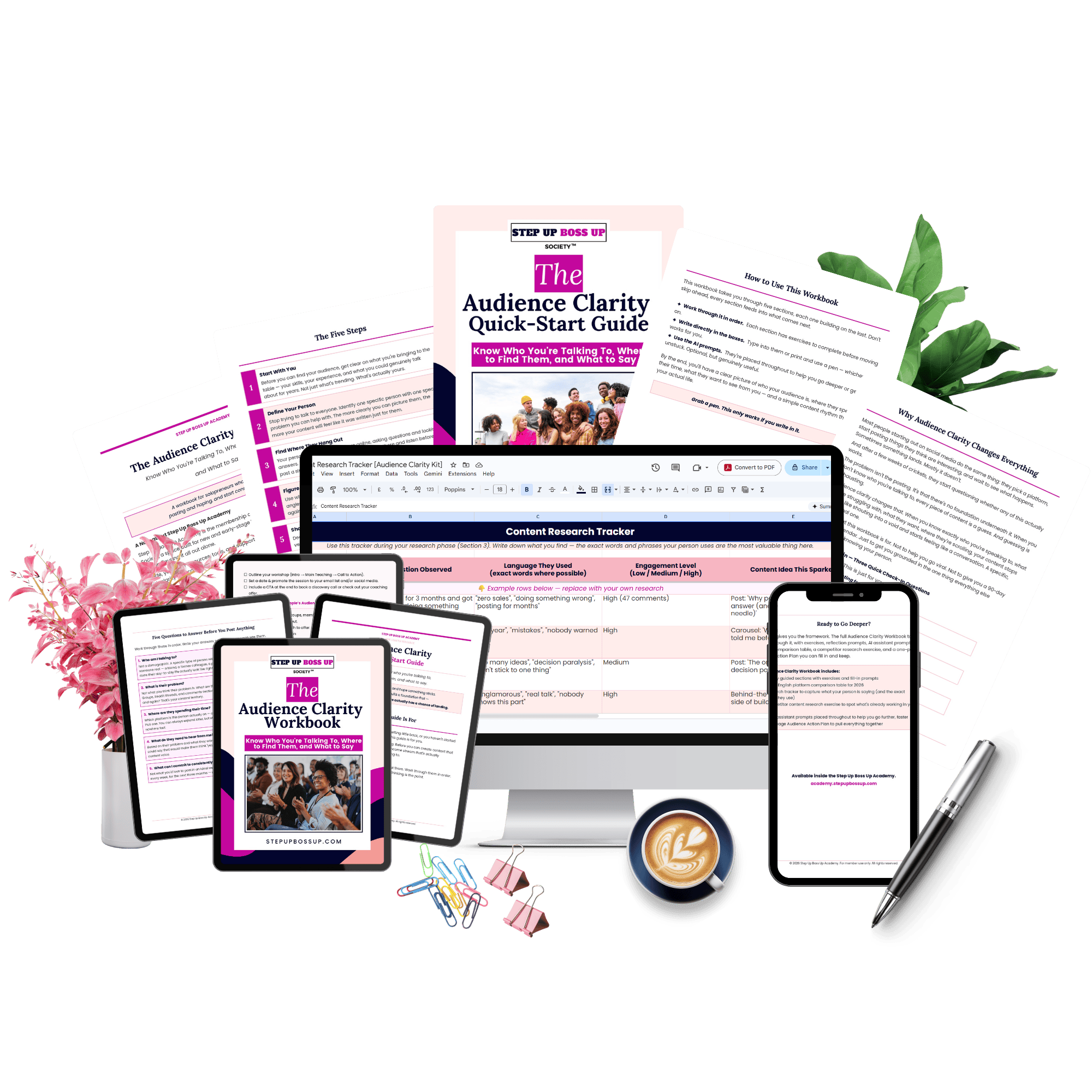 The Audience Clarity Starter Kit 1 Audience Clarity Starter Kit — Quick-Start Guide, Workbook and Content Research Tracker